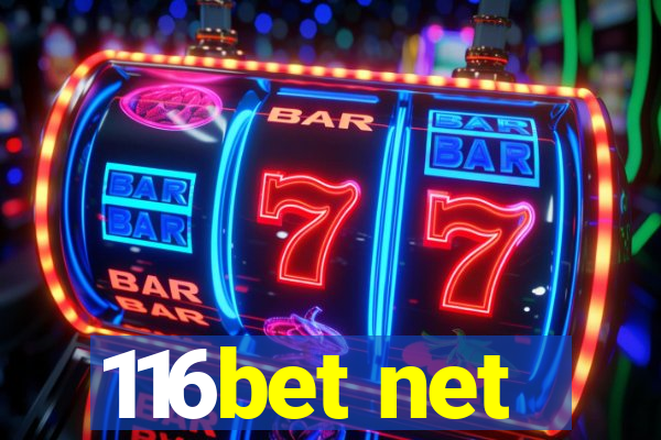 116bet net